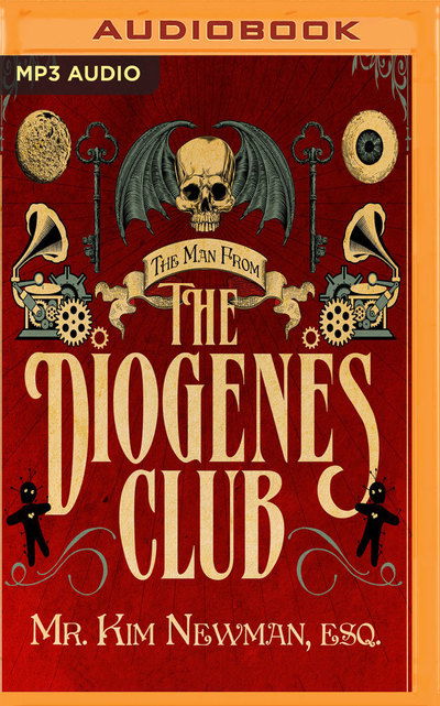 Man from the Diogenes Club, The - Kim Newman - Audio Book - Audible Studios on Brilliance Audio - 9781721355907 - November 13, 2018