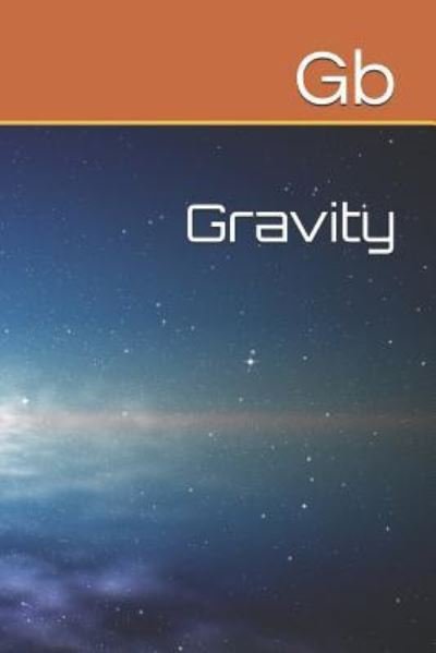 Cover for Gb · Gravity (Paperback Book) (2019)