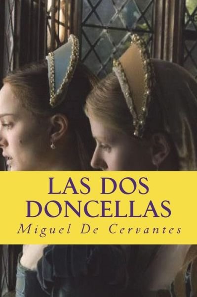 Cover for Miguel de Cervantes · Las DOS Doncellas (Paperback Book) (2018)