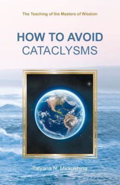 Cover for Tatyana N Mickushina · How to Avoid Cataclysms (Paperback Book) (2018)