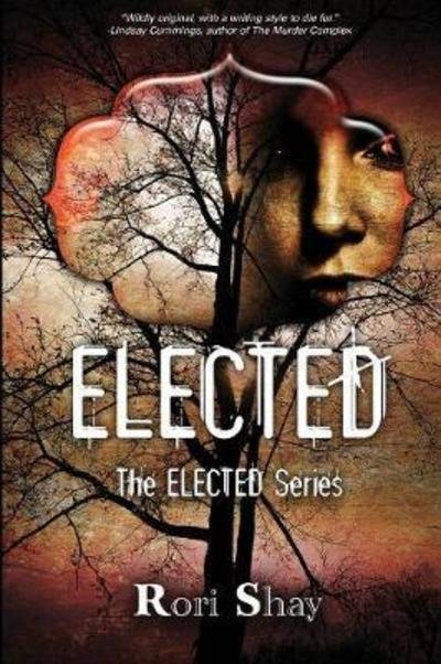 Cover for Rori Shay · Elected - Elected (Paperback Book) (2018)