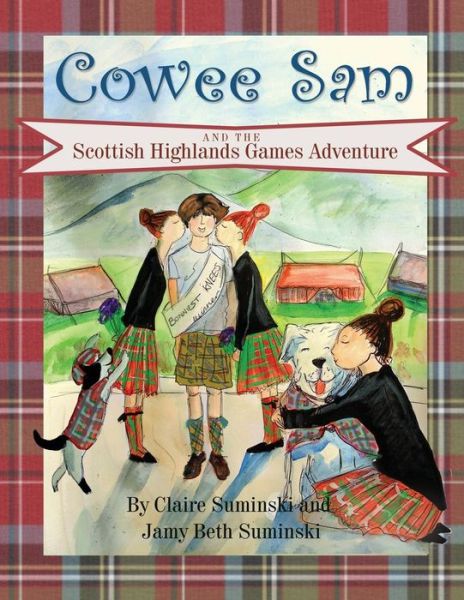 Cover for Claire Suminski · Cowee Sam and The Scottish Highlands Games Adventure - Cowee Sam (Paperback Book) (2018)