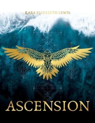 Cover for Kara E Lewis · Ascension (Paperback Book) (2020)