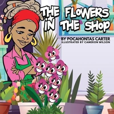 Cover for Pocahontas Carter · The Flowers in the Shop (Paperback Bog) (2021)