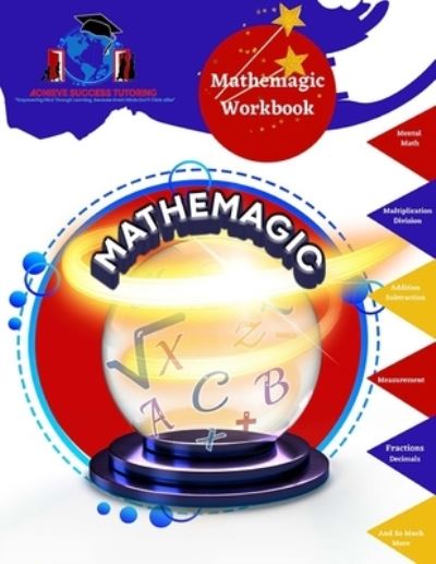 Cover for Latishia L Jordan · Mathemagic (Paperback Book) (2021)