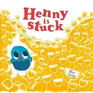 Cover for Aileen Crossley · Henny is Stuck (Paperback Book) (2023)