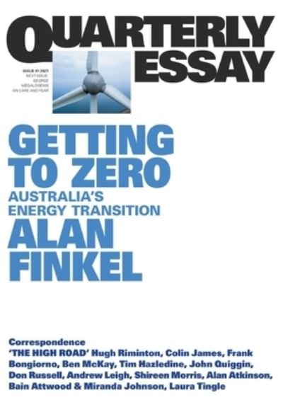 Cover for Alan Finkel · Getting to Zero; Australia's Energy Transition; Quarterly Essay 81 (Paperback Book) (2021)
