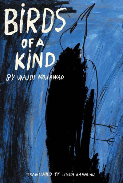 Cover for Wajdi Mouawad · Birds of a Kind (Paperback Book) (2022)