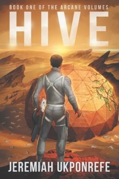 Cover for Jeremiah Ukponrefe · Hive (Paperback Book) (2020)