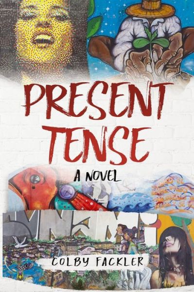 Cover for Colby Fackler · Present Tense (Paperback Book) (2021)