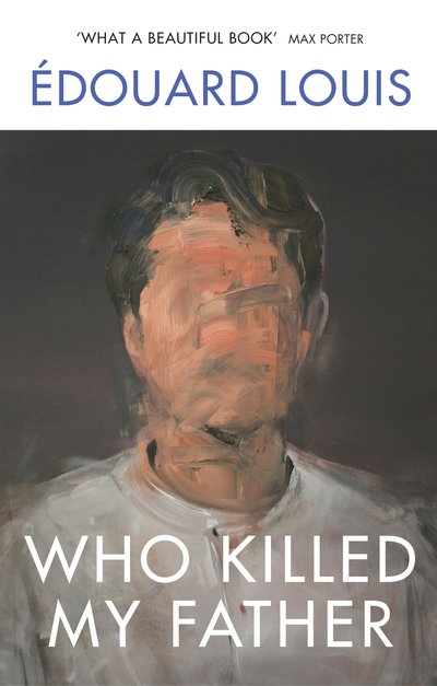 Cover for Edouard Louis · Who Killed My Father (Paperback Bog) (2020)