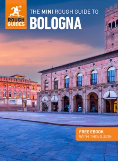 Cover for Rough Guides · The Mini Rough Guide to Bologna (Travel Guide with Free eBook) - Mini Rough Guides (Paperback Bog) (2022)