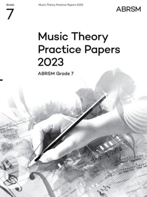 Cover for Abrsm · Music Theory Practice Papers 2023, ABRSM Grade 7 - Theory of Music Exam papers &amp; answers (ABRSM) (Sheet music) (2024)