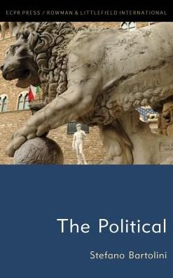 Cover for Stefano Bartolini · The Political (Hardcover Book) (2018)