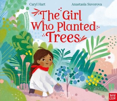 Cover for Caryl Hart · The Girl Who Planted Trees (Innbunden bok) (2022)