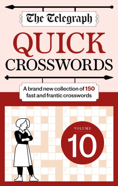 Cover for Telegraph Media Group Ltd · The Telegraph Quick Crossword 10 - The Telegraph Puzzle Books (Pocketbok) (2023)