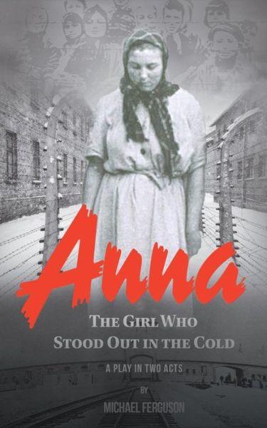 Cover for Michael Ferguson · Anna- The Girl Who Stood out in the Cold (Paperback Book) (2018)