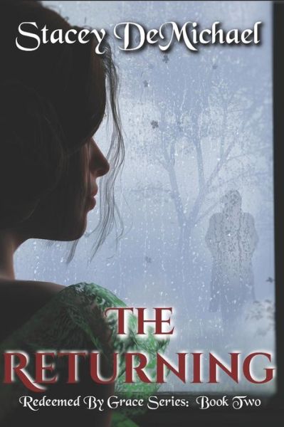 Cover for Stacey Demichael · The Returning (Paperback Book) (2019)