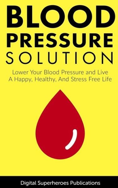 Cover for Ben Adam · Blood Pressure Solutions (Pocketbok) (2019)