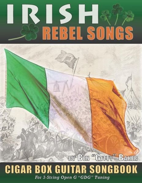 Cover for Ben Gitty Baker · Irish Rebel Songs Cigar Box Guitar Songbook (Paperback Book) (2019)