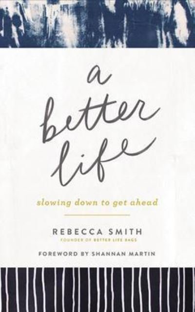 A Better Life - Rebecca Smith - Música - Brilliance Corporation - 9781799732907 - 19 de maio de 2020