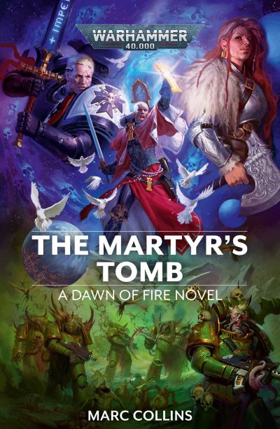 Cover for Marc Collins · The Martyr's Tomb - Warhammer 40,000: Dawn of Fire (Paperback Book) (2023)