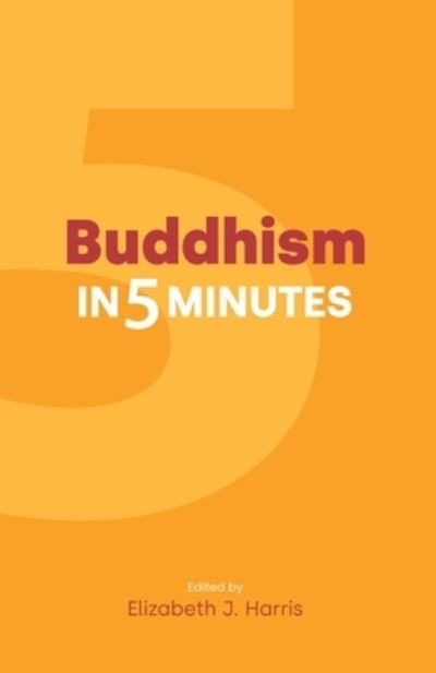 Cover for Elizabeth Harris · Buddhism in Five Minutes - Religion in Five Minutes (Paperback Book) (2021)