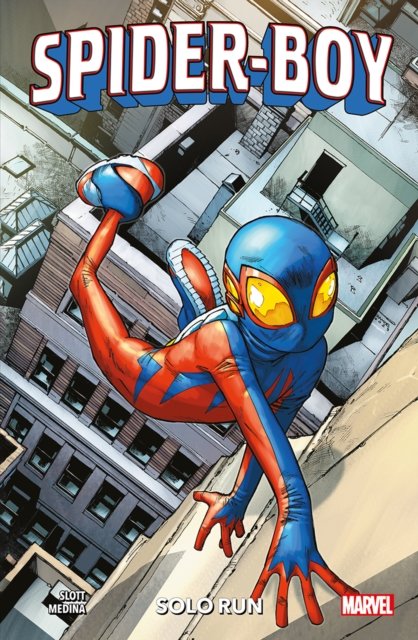 Spider-Boy Vol. 1: Solo Run - Dan Slott - Kirjat - Panini Publishing Ltd - 9781804911907 - maanantai 1. heinäkuuta 2024