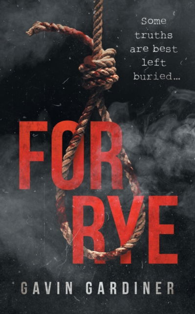 Cover for Gavin Gardiner · For Rye (Paperback Book) (2021)