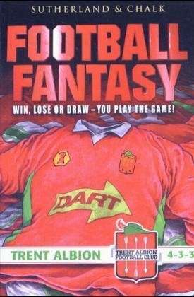 Cover for Jon Sutherland · Trent Albion - 4-3-3 - Football Fantasy S. (Paperback Book) (2004)