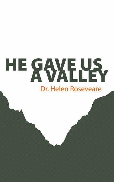 Cover for Helen Roseveare · He Gave Us a Valley (Paperback Book) [Revised edition] (2013)