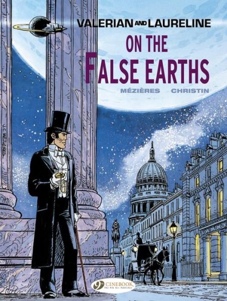 Cover for Pierre Christin · Valerian 7 - On the False Earths (Paperback Book) (2014)