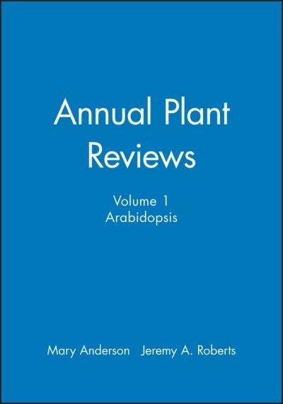 Cover for M Anderson · Annual Plant Reviews, Arabidopsis - Annual Plant Reviews (Hardcover Book) [Volume 1 edition] (1998)