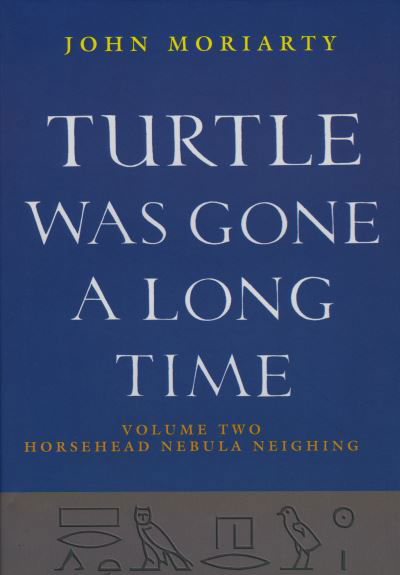 Cover for John Moriarty · Turtle Was Gone A Long Time Vol.2 (Hardcover Book) (1997)