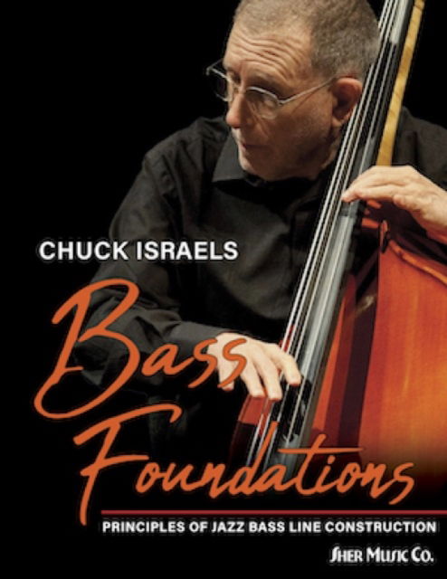 Cover for Chuck Israels · Bass Foundations (Sheet music) (2025)