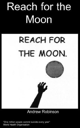 Reach for the moon - A Robinson - Livros - Chipmunka Publishing - 9781905610907 - 2006