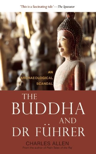 Cover for Charles Allen · The Buddha and Dr Fuhrer – An Archaeological Scandal (Taschenbuch) (2011)