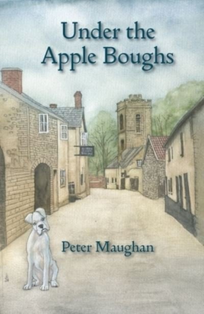 Cover for Peter Maughan · Under the Apple Boughs (Paperback Book) (2020)