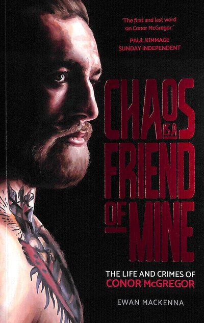 Cover for Ewan MacKenna · Chaos is a Friend of Mine (Pocketbok) (2019)