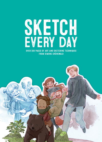 Sketch Every Day: 100+ simple drawing exercises from Simone Grunewald - Simone Grunewald - Bøger - 3DTotal Publishing Ltd - 9781909414907 - 12. november 2019