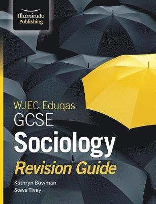 Cover for Kathryn Bowman · WJEC Eduqas GCSE Sociology Revision Guide (Paperback Book) (2019)