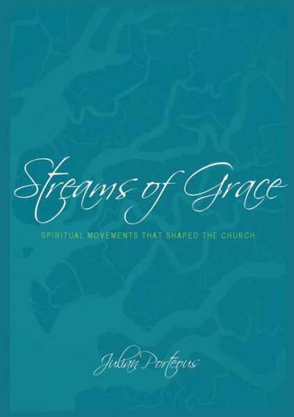 Cover for Bishop Julian Porteous · Streams of Grace (Paperback Book) (2016)