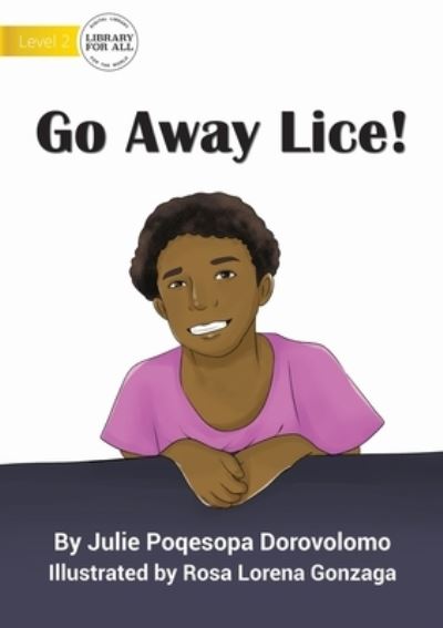 Cover for Julie Poqesopa Dorovolomo · Go Away Lice (Paperback Book) (2021)