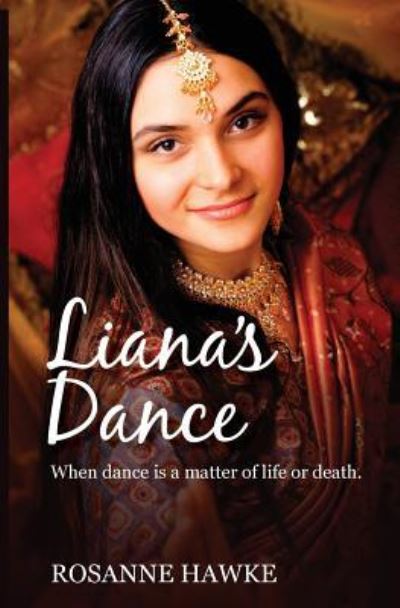 Cover for Rosanne Hawke · Liana's Dance (Paperback Book) (2017)