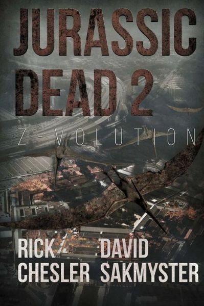 Cover for Rick Chesler · Jurassic Dead 2: Z-volution (Paperback Book) (2015)