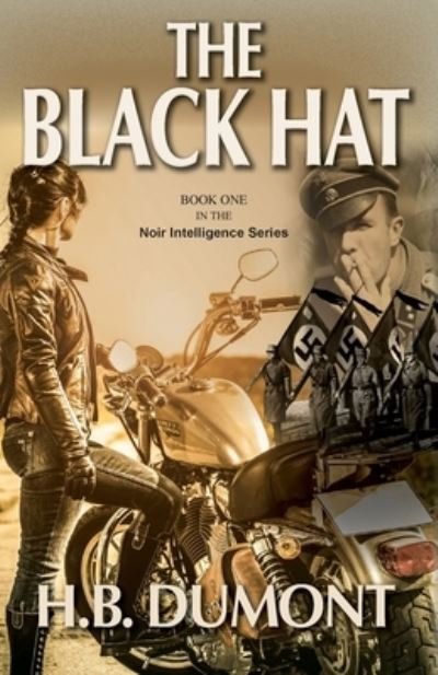 The Black Hat - H B Dumont - Boeken - Agio Publishing House - 9781927755907 - 2 april 2021