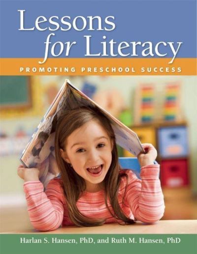 Cover for Harlan Hansen · Lessons for Literacy: Promoting Preschool Success (Paperback Book) (2009)