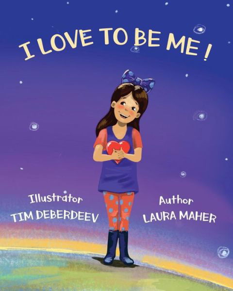 Cover for Laura Maher · I Love To Be Me (Paperback Book) (2019)