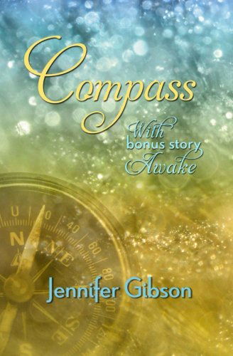 Cover for Jennifer Gibson · Compass (Paperback Book) (2013)