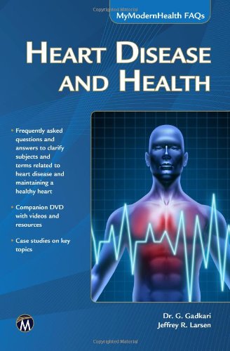 Cover for G. Gadkari · Heart Disease and Health - MyModernHealth FAQs (Paperback Book) [Pap / Dvdr edition] (2012)